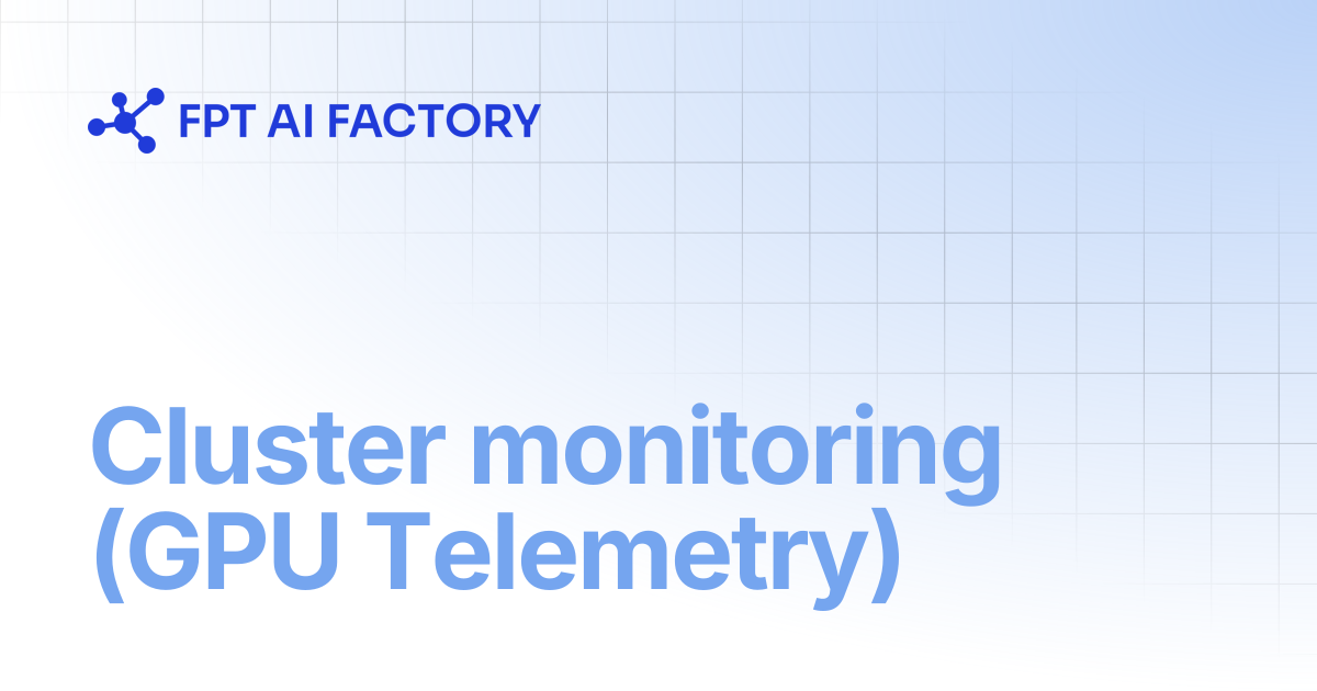 Cluster monitoring (GPU Telemetry) | AI Factory Documentation
