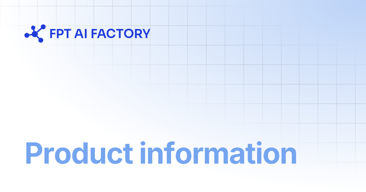 Product information | AI Factory Documentation